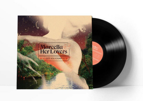 "Marcella & Her Lovers- Got You Found Vinyl [POS]